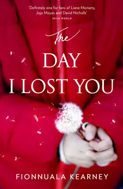 The Day I Lost You: A heartfelt, emotion-packed, twist-filled read, Fionnuala Kearney