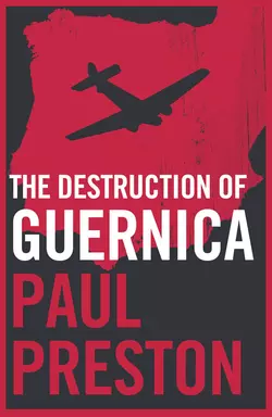 The Destruction of Guernica, Paul Preston