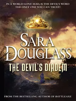 The Devil’s Diadem, Sara Douglass