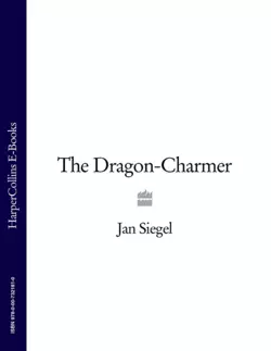 The Dragon-Charmer Jan Siegel