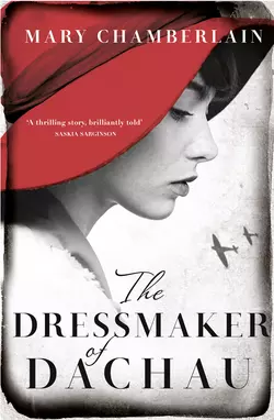 The Dressmaker of Dachau, Mary Chamberlain