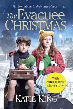 The Evacuee Christmas Katie King