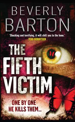 The Fifth Victim BEVERLY BARTON