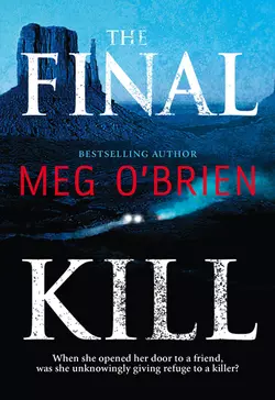 The Final Kill, Meg OBrien