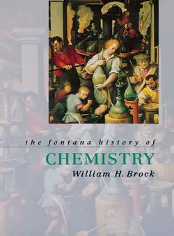 The Fontana History of Chemistry William Brock