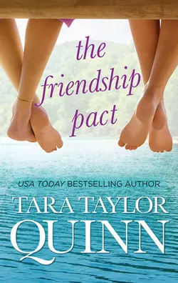 The Friendship Pact Tara Quinn