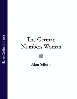 The German Numbers Woman, Alan Sillitoe