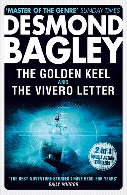 The Golden Keel  The Vivero Letter Desmond Bagley