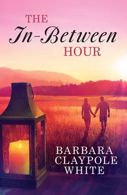 The In-Between Hour Barbara White