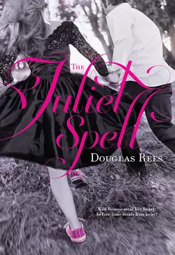 The Juliet Spell Douglas Rees