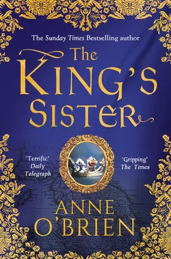 The King′s Sister, Anne OBrien