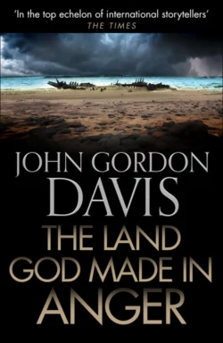 The Land God Made in Anger, John Davis