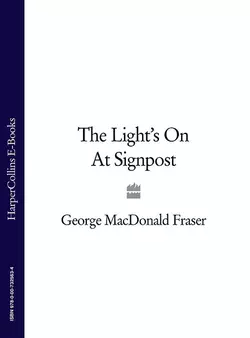 The Light’s On At Signpost George Fraser