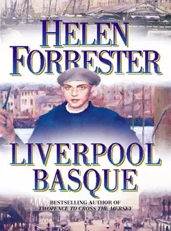 The Liverpool Basque Helen Forrester