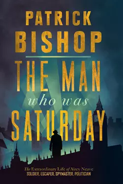 The Man Who Was Saturday, Patrick Bishop