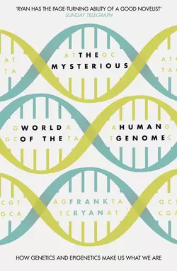 The Mysterious World of the Human Genome, Frank Ryan