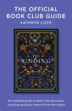 The Official Book Club Guide: The Binding Kathryn Cope