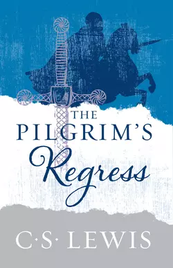 The Pilgrim’s Regress, Клайв Льюис