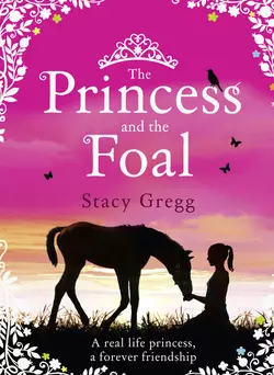 The Princess and the Foal, Stacy Gregg