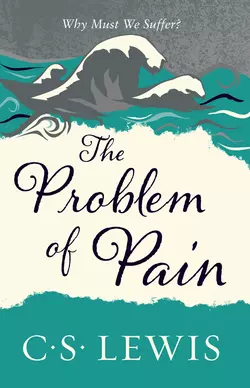 The Problem of Pain, Клайв Льюис