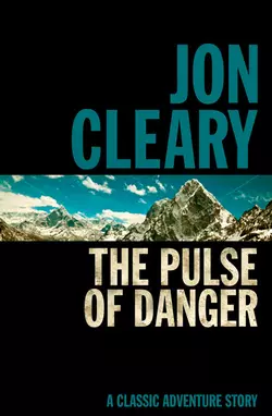 The Pulse of Danger, Jon Cleary