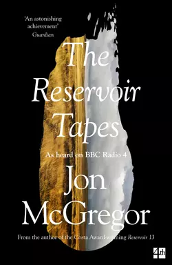 The Reservoir Tapes Jon McGregor