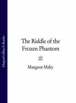 The Riddle of the Frozen Phantom Margaret Mahy