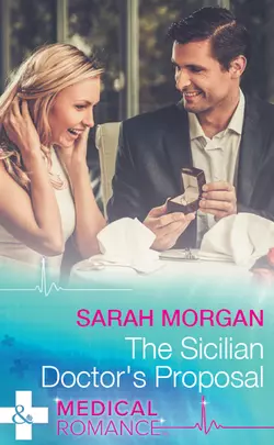 The Sicilian Doctor′s Proposal Сара Морган