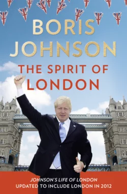 The Spirit of London Boris Johnson