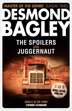 The Spoilers  Juggernaut Desmond Bagley