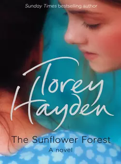 The Sunflower Forest Torey Hayden