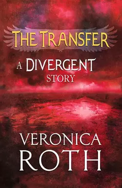 The Transfer: A Divergent Story, Вероника Рот