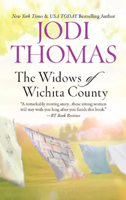 The Widows of Wichita County, Jodi Thomas