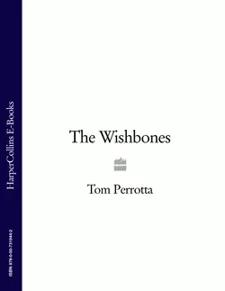 The Wishbones, Tom Perrotta