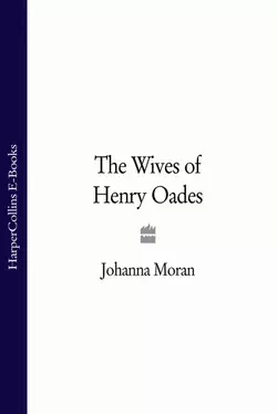 The Wives of Henry Oades Johanna Moran