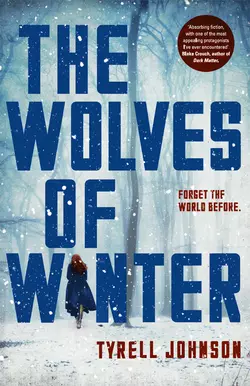 The Wolves of Winter, Tyrell Johnson