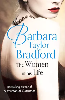 The Women in His Life, Barbara Taylor Bradford