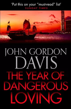 The Year of Dangerous Loving, John Davis