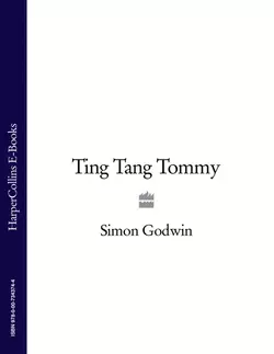 Ting Tang Tommy, Simon Godwin