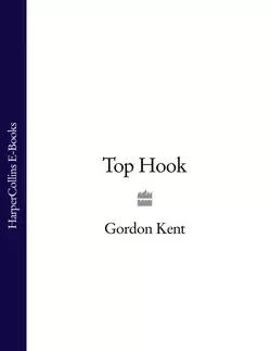 Top Hook, Gordon Kent