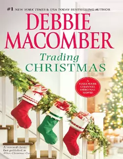 Trading Christmas: When Christmas Comes  The Forgetful Bride Debbie Macomber