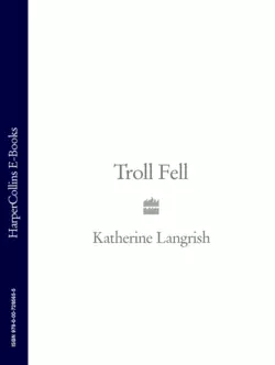 Troll Fell, Katherine Langrish