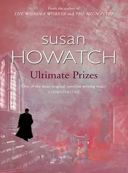 Ultimate Prizes Susan Howatch