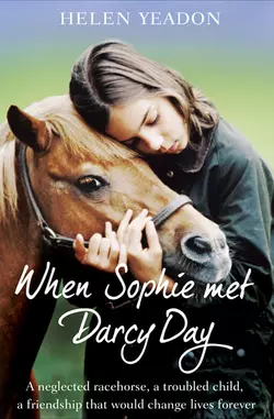 When Sophie Met Darcy Day, Helen Yeadon