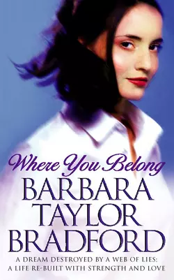 Where You Belong, Barbara Taylor Bradford