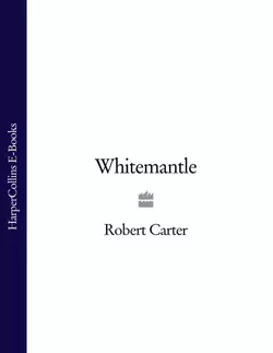 Whitemantle, Robert Carter