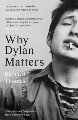 Why Dylan Matters, Richard Thomas