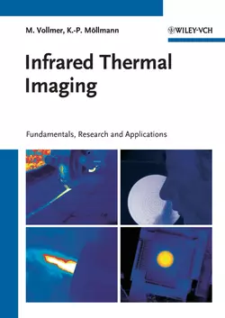 Infrared Thermal Imaging. Fundamentals, Research and Applications, Michael Vollmer