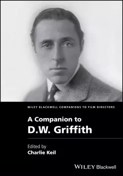 A Companion to D. W. Griffith, Charles Keil