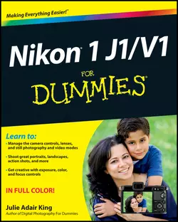 Nikon 1 J1 V1 For Dummies Julie King